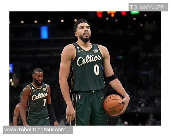 杰森塔图姆如何在NBA赛场上展现超凡实力与领袖风范