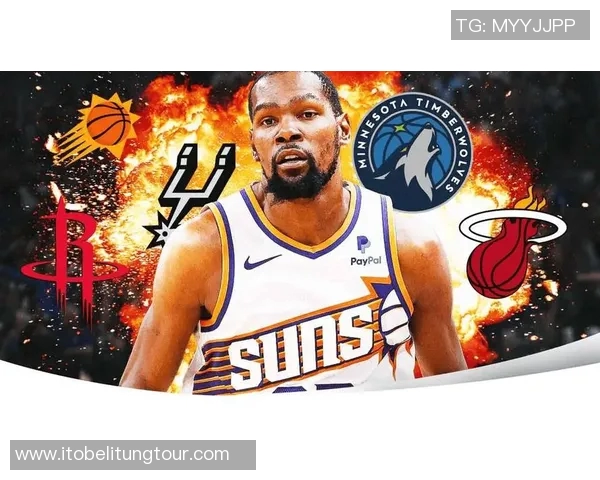 杜兰特申请交易引发热潮三队争夺战火热升级