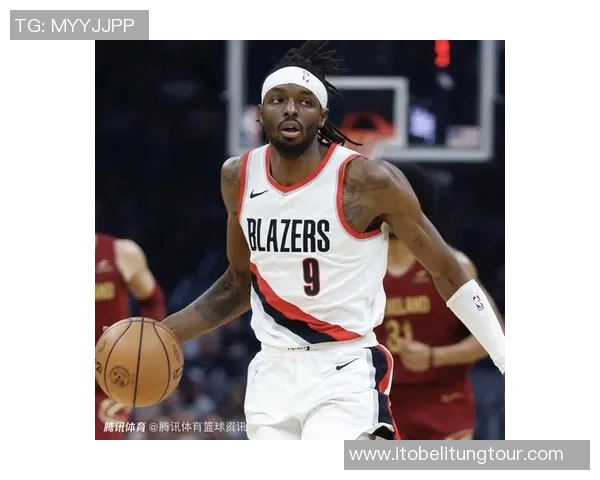 杰拉米格兰特如何在NBA赛场上展现全能球员的魅力与潜力